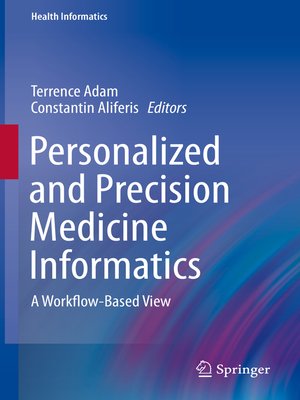 cover image of Personalized and Precision Medicine Informatics